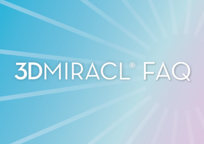 Frequently Asked Questions About 3DMIRACL™ Treatment and UltraClear®